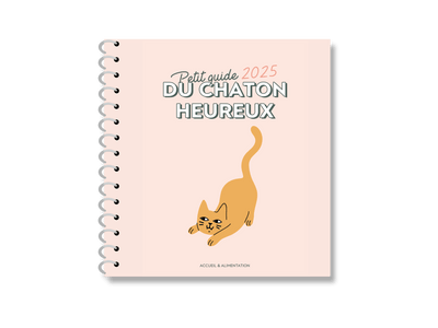 Petit guide du chaton heureux
